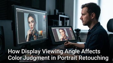 How Display Viewing Angle Affects Color Judgment in Portrait Retouching